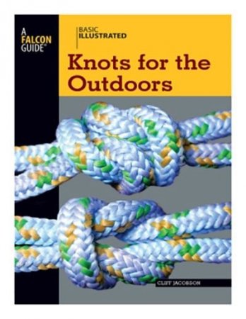 Клиф Якобсон. Узлы для улицы / Knots for the Outdoors (2008) PDF