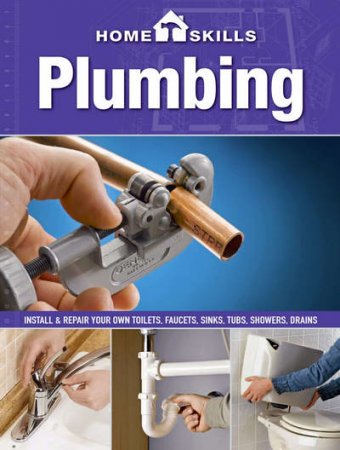 HomeSkills. Plumbing / Сантехнические работы (2013) PDF