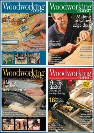 Woodworking Crafts №22-25 (январь-апрель 2017) PDF