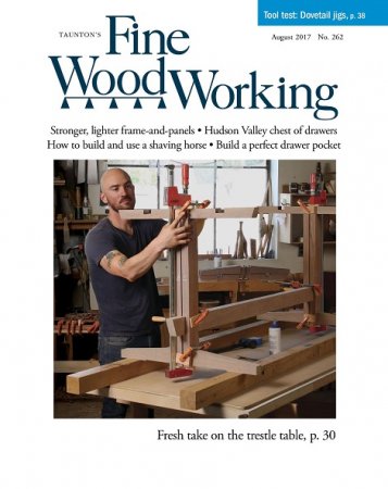 Fine Woodworking №262 (июль-август 2017) PDF