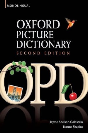 Oxford Picture Dictionary. Monolingual. 2nd Edition / Оксфордский иллюстрированный словарь. Одноязычный. 2-е издание.+CD