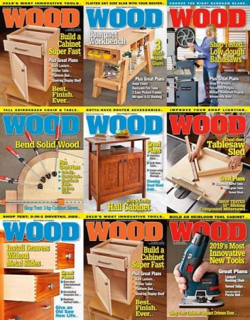 Подшивка журналов Wood Magazine за 2018 год